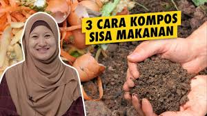 Penyediaan baja organik yg lengkap bagi penyediaan medium lubang tanaman durian di pembangunan ladang durian moden. 3 Cara Kompos Sisa Makanan Youtube