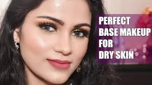 glowing base makeup for dry skin makeup