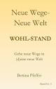 Amazon.com: Neue Wege - Neue Welt: Wohl-stand: 9783749479801 ...