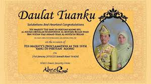 Murad han (muradî) ve iii. Salution And Heartiest Congratulations To Our 16th Yang Di Pertuan Agong Al Sultan Abdullah Ri Ayatud Hearty Congratulations Congratulations Al Sultan