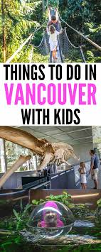 fun family things to do in vancouver