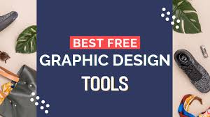 top 12 free graphic design tools for