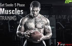 get swole 5 phase muscles building