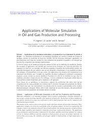 Process oils have fairly high viscosities, boiling points ranging from 260 °c to 538 °c, and flashpoints above 121 °c. Pdf Applications Of Molecular Simulation In Oil And Gas Production And Processing