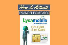 activate your lycamobile sim card a