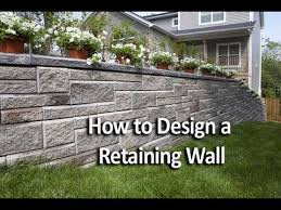 how to design a retaining wall you