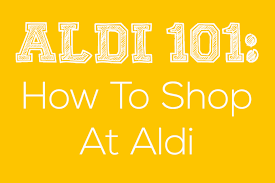 Aldi 101 How To Shop At Aldi Gimme Some Oven