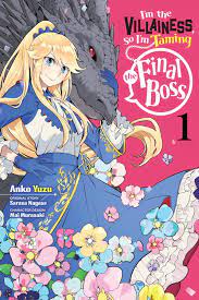 I'm the Villainess, So I'm Taming the Final Boss, Vol. 1 (manga) eBook by  Sarasa Nagase - EPUB Book | Rakuten Kobo United States