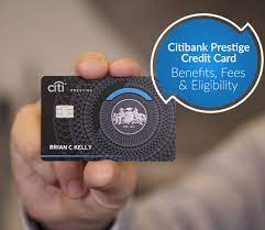 citi prestige credit card eligibility