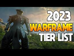 warframe 2023 tier list get your