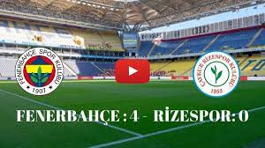 Maç Sonucu: Fenerbahçe 4-0 Rizespor maçı geniş özeti ve golleri izle Bein  Sport Fener Rize özet izle - Haber Burcu