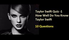 Swift programming ( test 3 ). Taylor Swift Trivia Quiz 1 How Well Do You Know Taylor Swift Quiz For Fans