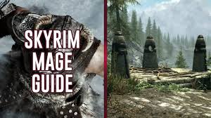 skyrim guide best mage builds to use