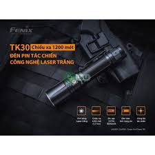 ĐẠI LÝ ĐỘC QUYỀN FENIX - Đèn pin Fenix - TK30 (đèn laser trắng, 500 Lumens,  chiếu xa 1.2km) | AgreeNet - Tra Cứu Thông Tin Du Lịch Và Mua Sắm