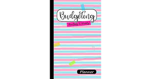 Budgeting Monthly And Weekly Planner Budget Planner