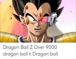 Goku is all that stands between humanity and villains from the darkest corners of space. Dragon Ball Z Over 9000 Dragon Ball T Dragon Ball Dragon Ball Z Meme On Me Me