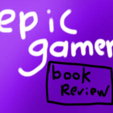 This applies for games such as minecraft, roblox, or fortnite. Epic Gamer Book Reviews Podcast John Ward Listen Notes