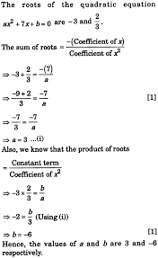 3 are roots of the quadraticequation ax