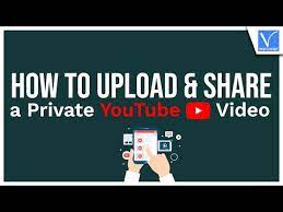 how to upload share a private you