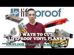 5 ways to cut lifeproof vinyl planks