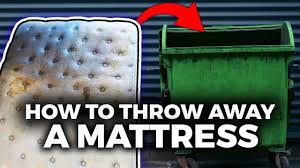 how to dispose of a mattress get rid
