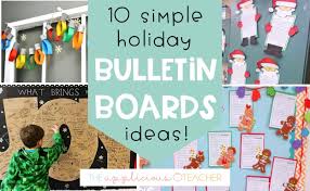 10 easy holiday bulletin board ideas