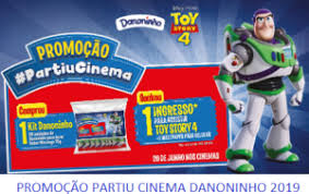 Nutrição e diversão para os seus filhos 😊 Promocao Partiu Cinema Danoninho 2019 Ingressos Toy Story 4