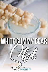 make the iconic white gummy bear shot