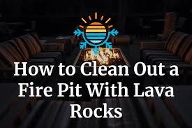 Lava Rocks For Cleaning Your Fire Pit
