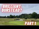 The Burstead Golf Club - Course Review (Part 1 ...