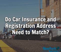 Check spelling or type a new query. Do Car Insurance And Registration Address Have To Match