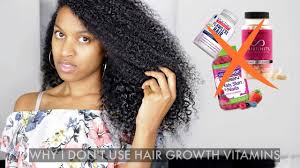 There are plenty of vitamins for hair growth. Why I Don T Use Hair Growth Vitamins To Grow My Natural Hair Youtube