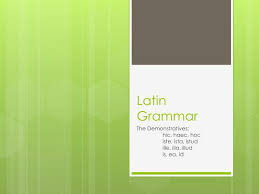 Ppt Latin Grammar Powerpoint Presentation Free Download