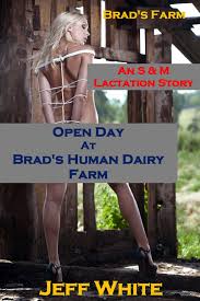 Open Day at Brad's Human Dairy Farm eBook door Jeff White - EPUB | Rakuten  Kobo Nederland