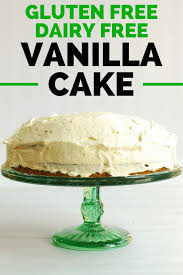 vanilla gluten free dairy free cake