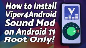 viper4android sound mod on android 11