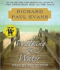 Richard paul evans was born in 1962 in salt lake city, utah. Walking On Water The Walk Series Amazon De Evans Richard Paul Evans Richard Paul Fremdsprachige Bucher