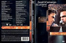 Cd 2 faixas do cd 2 / lista das músicas: Zeze Di Camargo E Luciano Dvd Ao Vivo Download