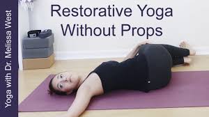 restorative yoga without props full