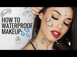 how to waterproof makeup how to stop