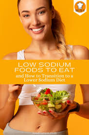 6 low sodium foods to eat and how to