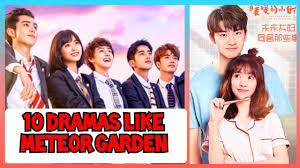 chinese dramas like meteor garden