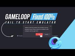 how to fix gameloop failed to start