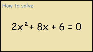 Solve 2x^2 + 8x + 6 = 0 - YouTube
