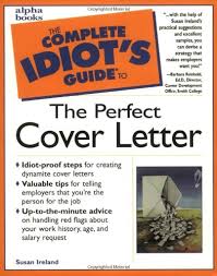 The Complete Idiots Guide To The Perfect Cover Letter