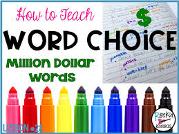 Writing Mini Lesson 28 Million Dollar Words Word Choice