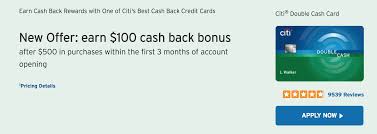 To earn 2% cash back my guess is you need a great credit score. Public Offer Citi Double Cash 100 Signup Bonus With 500 In Spend Doctor Of Credit