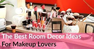 the best makeup bedroom decor ideas for