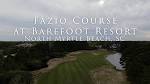 Fazio Course at Barefoot Resort - YouTube