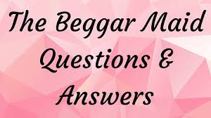 Answer the following questions how does tennyson present his ideas in 'the charge of the light brigade'? The Beggar Maid Questions Answers Wittychimp
